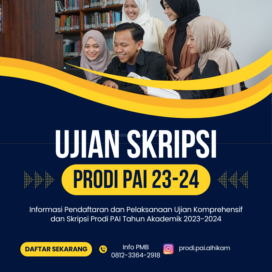 Informasi Ujian Komprehensif dan Skripsi Prodi PAI TA. 2023-2024