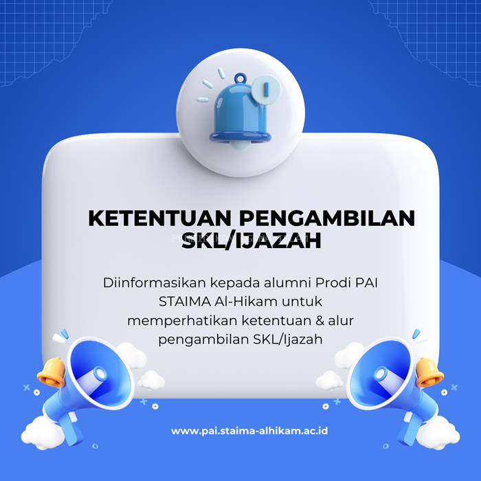 Ketentuan Pengambilan SKL/Ijazah Prodi PAI